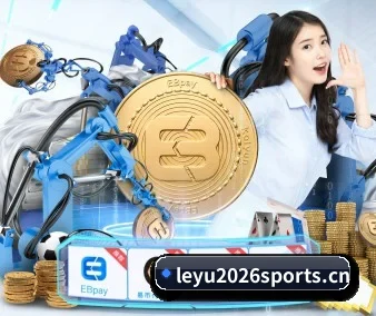 乐鱼体育2026sports APP